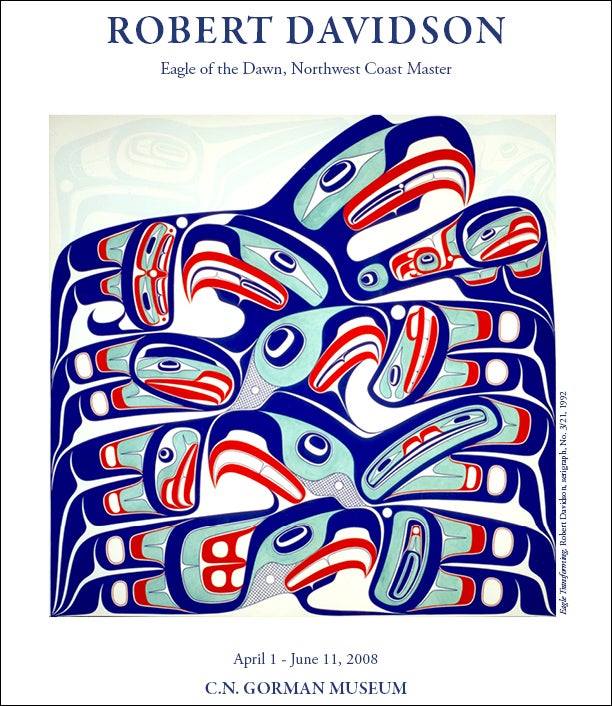 Cover of exhibition booklet for Robert Davidson Eagle of the Dawn, Northwest Coast Master, April 1-June11, 2008, CN Gorman Museum