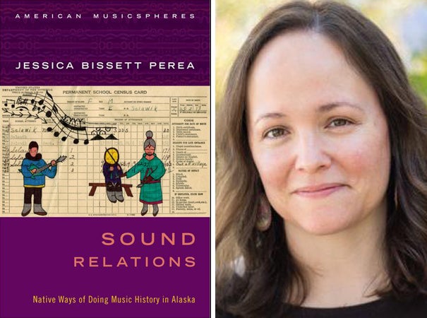 Jessica Bissett Perea headshot, UC Davis faculty, and "Sound Relations" book cover