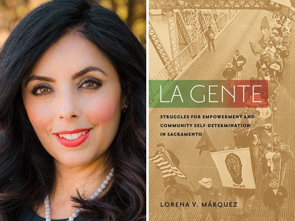 Lorena V. Marquez headshot, UC Davis faculty; and "La Gente" book cover