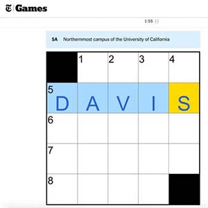 Screenshot of New York Times crossword with clue: Northernmost campus of the University of California. Answer is filled in: Davis