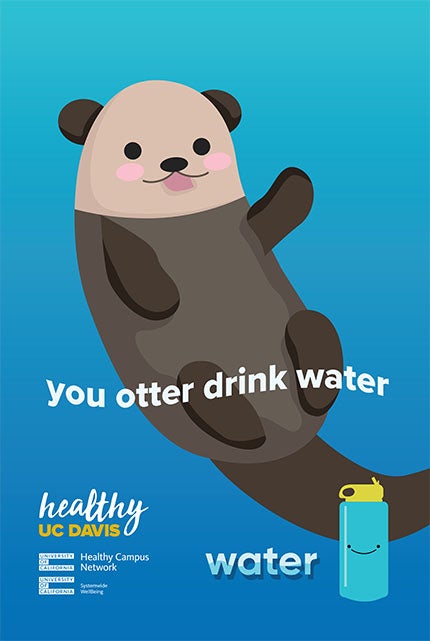 Illustration of otter, with text "you otter drink water"