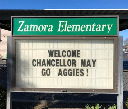 Sign at Zamora Elementary School welcomes Chancellor Gary S. May.