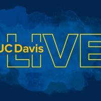 UC Davis LIVE thumbnail