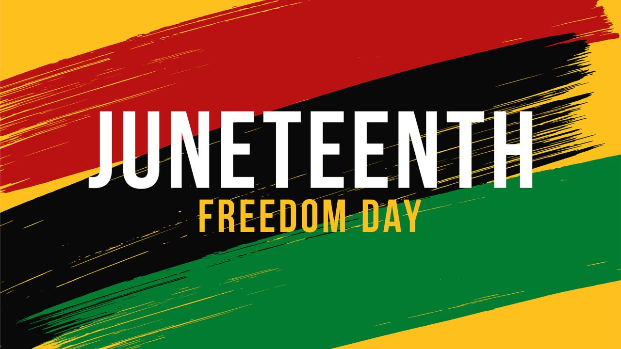 Graphic reads: Juneteenth, Freedom Day