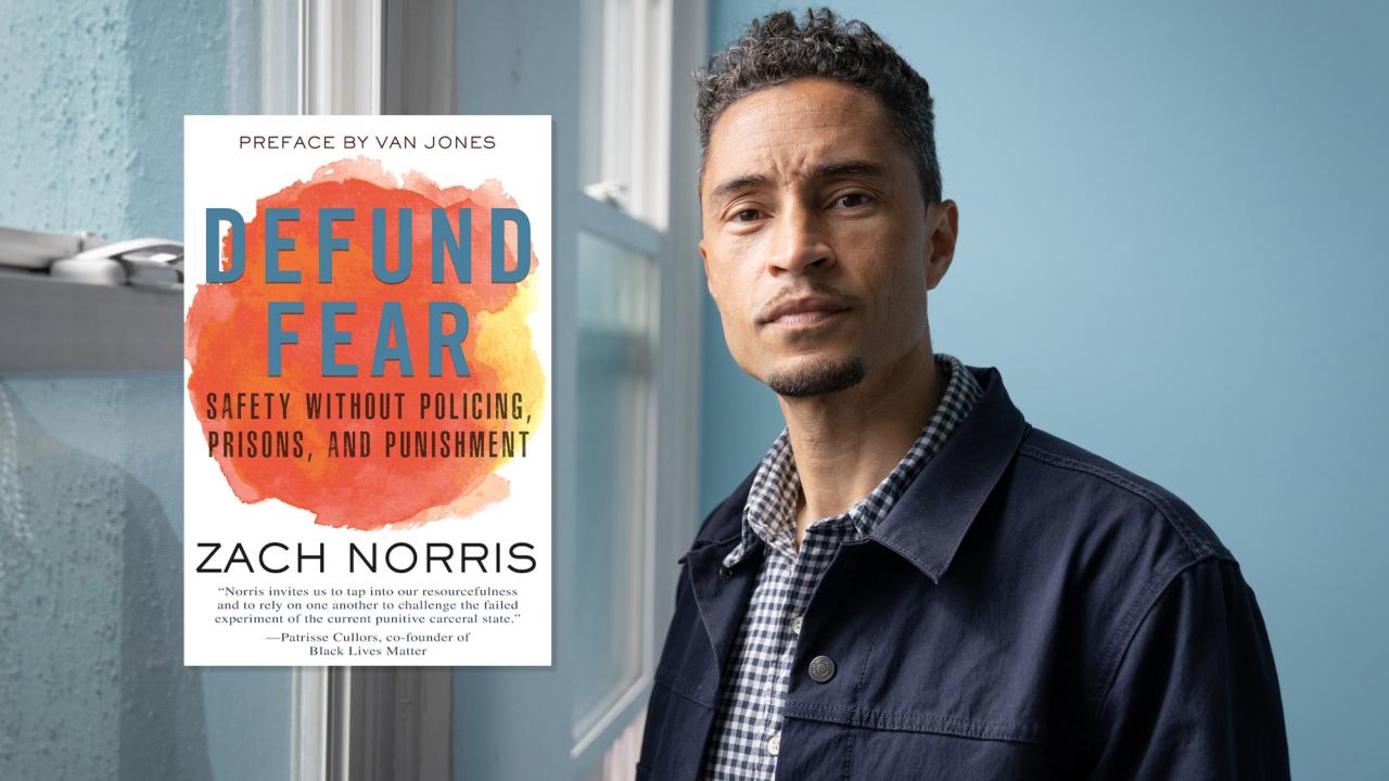 Photo of Zach Norris standing near window, with Defund Fear book cover superimposed onto image.