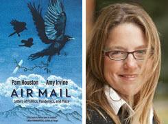 Book cover "Air Mail" and Pam Houston headshot