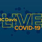 Logo for UC Davis LIVE: COVID-19