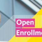 Open enrollment is Oct. 27 - Nov. 22, 2016.
