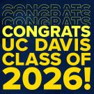 Graphic: "Congrats UC Davis Class of 2026!