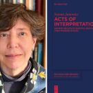 Naomi Janowitz headshot, UC Davis faculty, and "Acts of Interpretation" book cover
