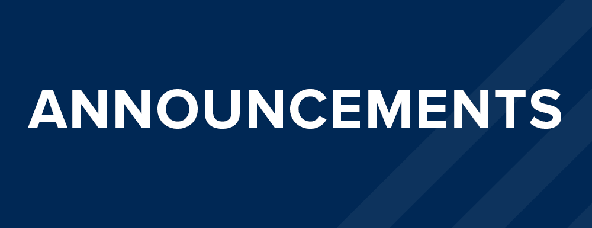Blue background image with text that says Announcements
