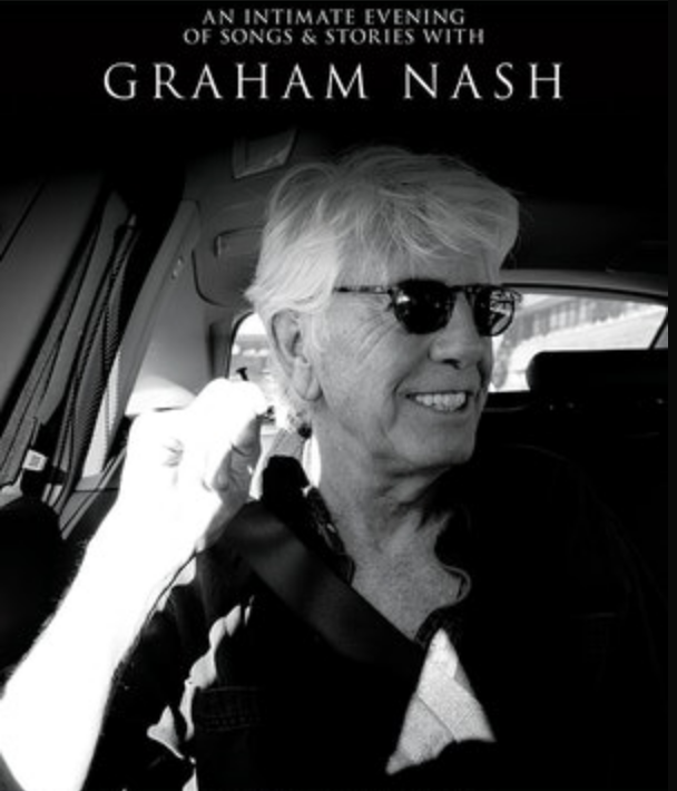 A promotional poster for Graham Nash's concert.